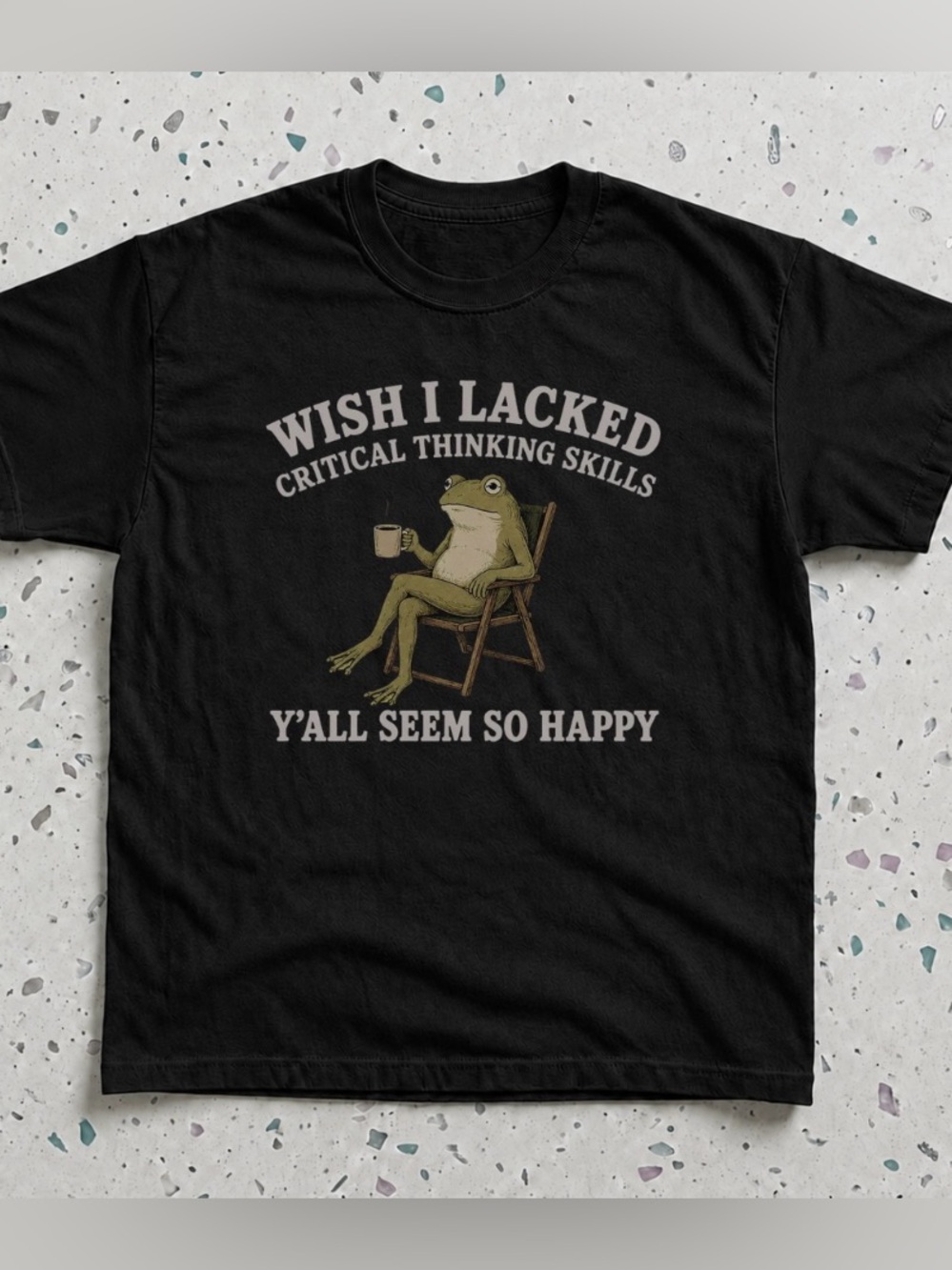 Frog Meme Wish I Lacked Critical Thinking Skills Animal Lover Graphic Tee